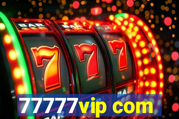 77777vip com